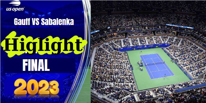 Gauff VS Sabalenka US Open Final Highlights