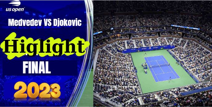 Medvedev VS Djokovic US Open Final Highlights