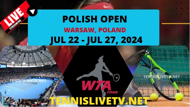 Polish Open Final Tennis Live Stream 2024: WTA