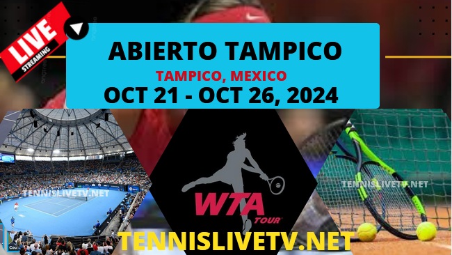 WTA Tampico Open Tennis Live Stream Schedule Prize Players