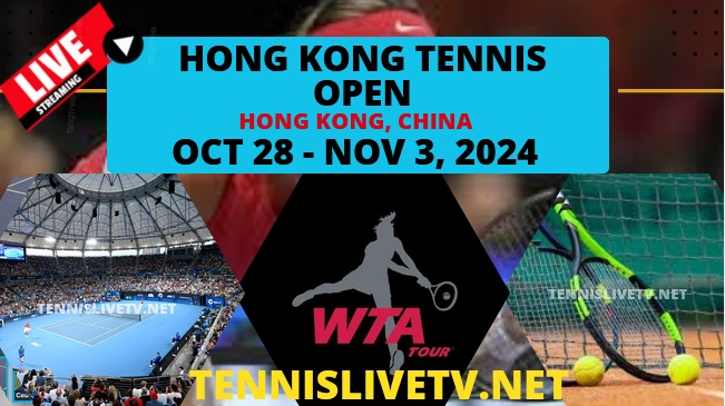 Hong Kong Open Quarter-Final Tennis Live Stream 2024: WTA