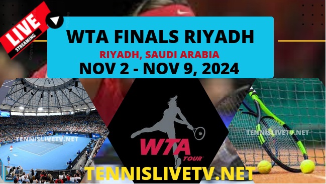 Finals Riyadh Quarter-Final Tennis Live Stream 2024: WTA slider