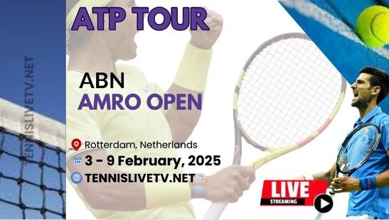 ATP ABN AMRO Open (Rotterdam) Day 1 Tennis Live Stream 2025