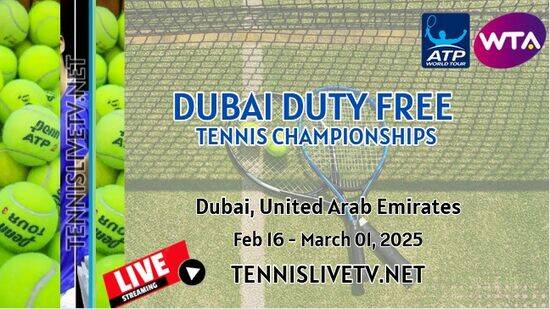 ATP Dubai Duty Free Championship Day 3 Tennis Live Stream 2025