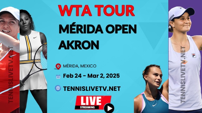 Merida Open Akron Quarter-Final Tennis Live Stream 2025: WTA