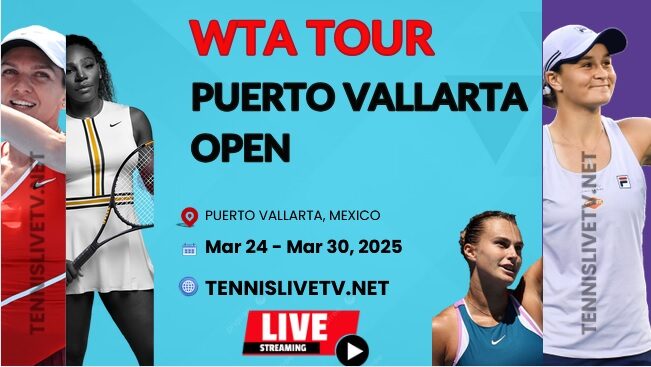 Puerto Vallarta 125 Tennis Live Stream