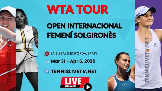 Watch WTA Solgirones Open Live Stream