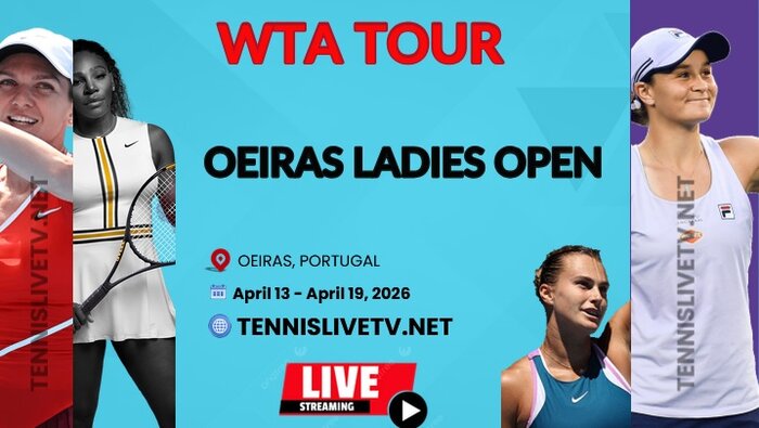 Oeiras Ladies Open Tennis Live Stream