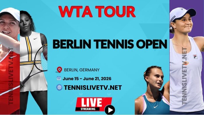 WTA Berlin Open Tennis Live Stream